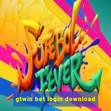 gtwin bet login download